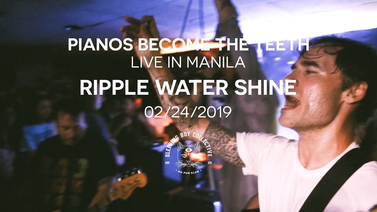 Pianos Become the Teeth - Ripple Water Shine (Live in Manila)