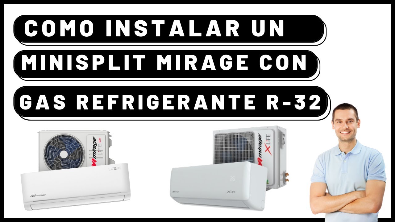 ✅COMO INSTALAR un MINISPLIT MIRAGE con GAS REFRIGERANTE R-32🔥