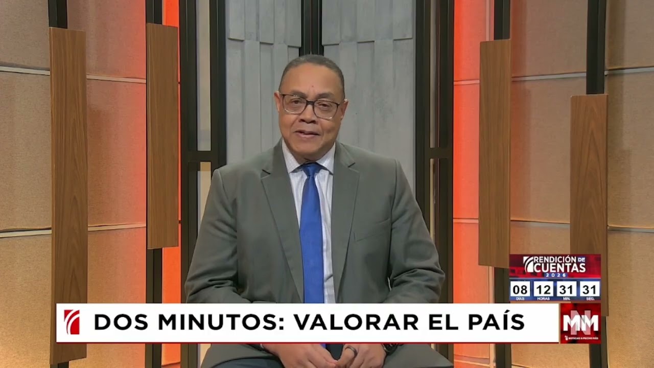 Dos Minutos: valorar el país