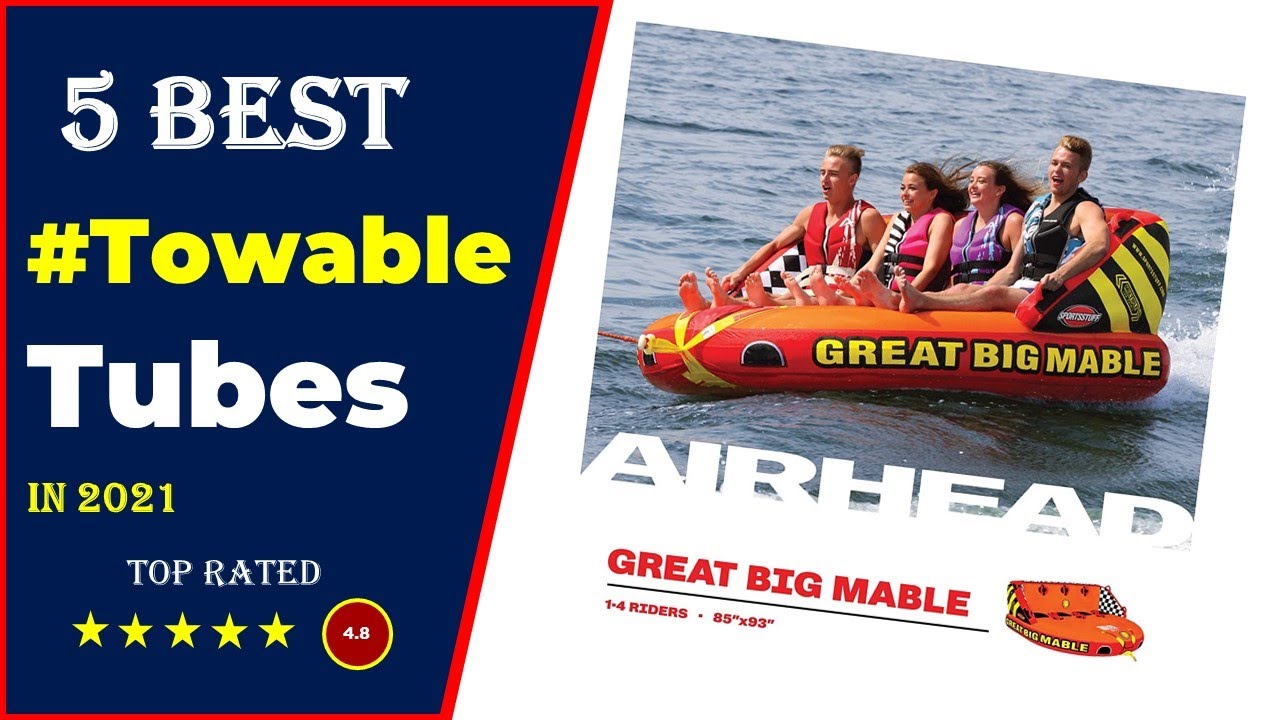 ✅ Top 5: Best Towable Tubes For Boating 2021[Tested & Reviewed]
