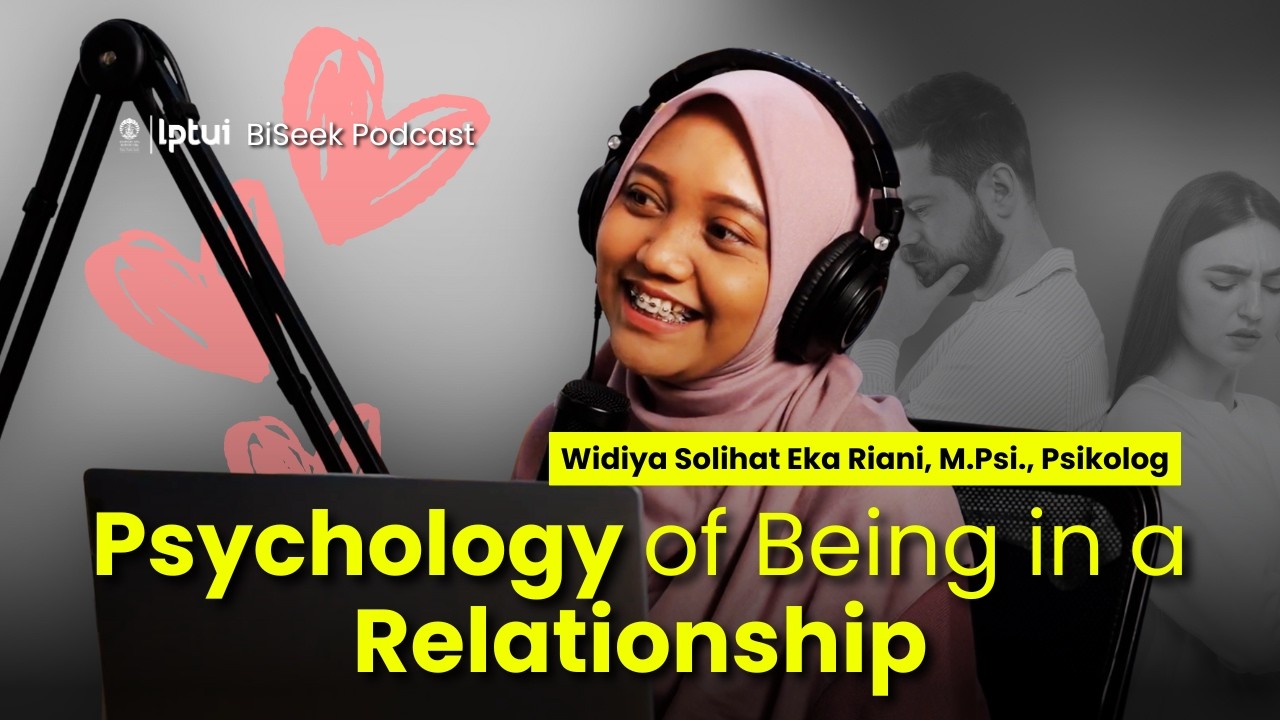 Trauma Masa Lalu, Mencari Jodoh, Standar Cinta Medsos| Psikologi Cinta Menurut Psikolog