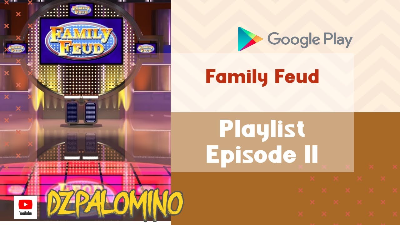 FAMILY FEUD [Playlist Episode II] | Family Feud