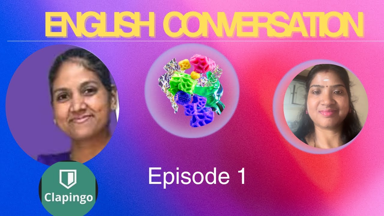 English Speaking Practice | Clapingo /English Conversation versation with Tutor Rupali. 
