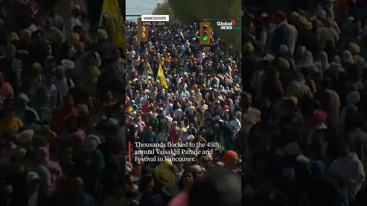 Vaisakhi festival fills Vancouver streets with celebrations 🎇 #Vaisakhi