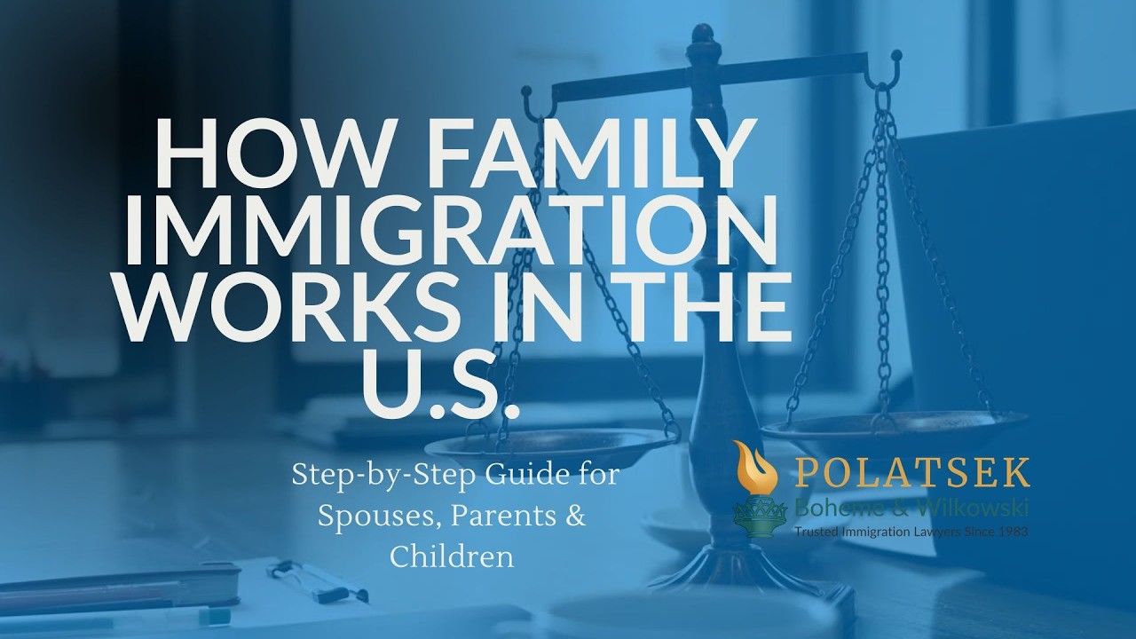 Family Immigration in the U.S. Explained by Immigration Attorneys