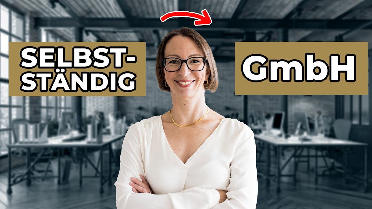 Einzelunternehmen in GmbH umwandeln, dass musst du UNBEDINGT beachten!