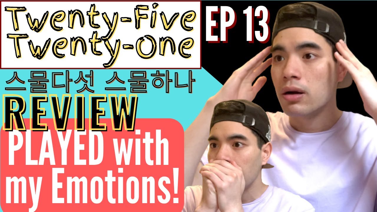 ROLLERCOASTER RIDE OF AN EPISODE | Twenty-Five, Twenty-One (스물다섯 스물하나) REVIEW [EP 13]