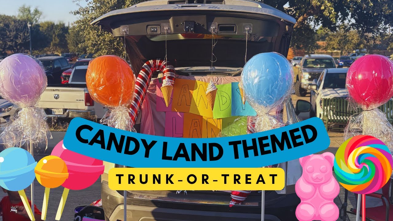 CANDYLAND 🍭 🍬 Trunk-or-Treat Car Transformation