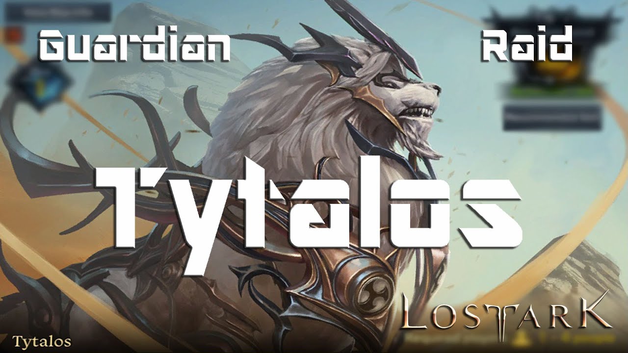 Lost Ark - Guardian Raids : Tytalos