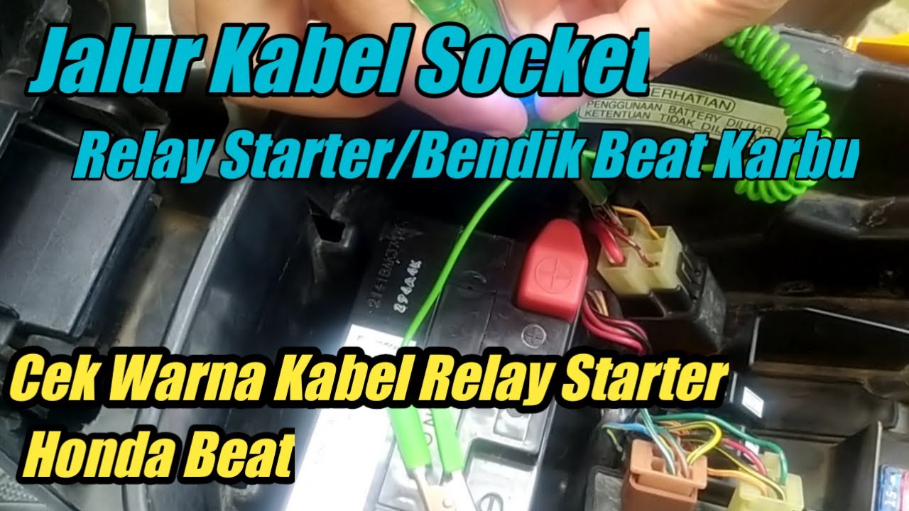 Jalur socket dan warna kabel relay/bendik starter motor beat karbu
