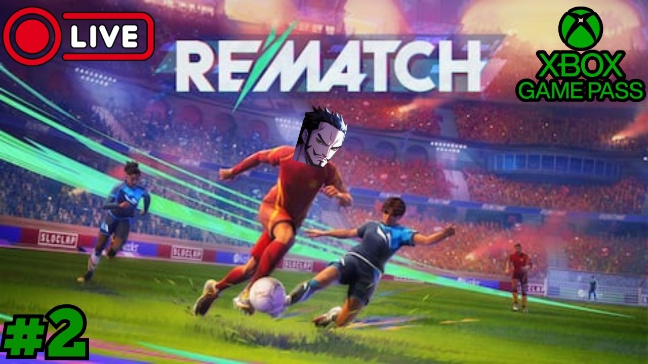 REMATCHZIN DUZAMIGO + JOGOS DO XBOX GAME PASS (3ª LIVE)