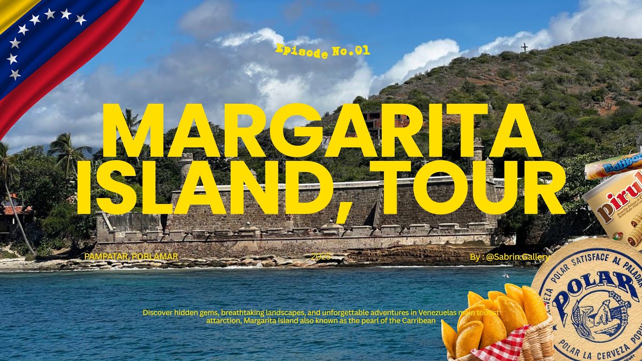 MARGARITA ISLAND TOUR | EPISODE 01 | PAMPATAR