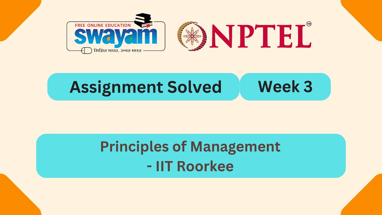 Principles of Management Week 3 | NPTEL ANSWERS 2026 