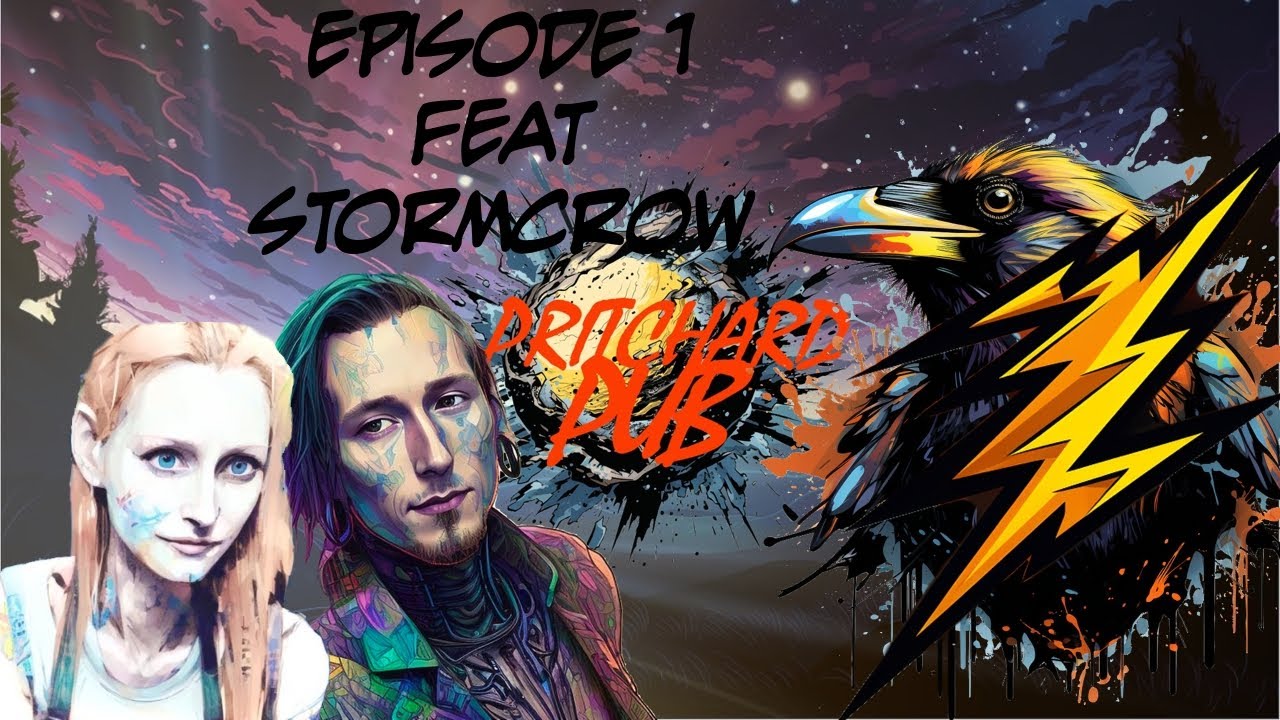 Pritchard Pub FEAT Stormcrow (LiveCast Episode 1)