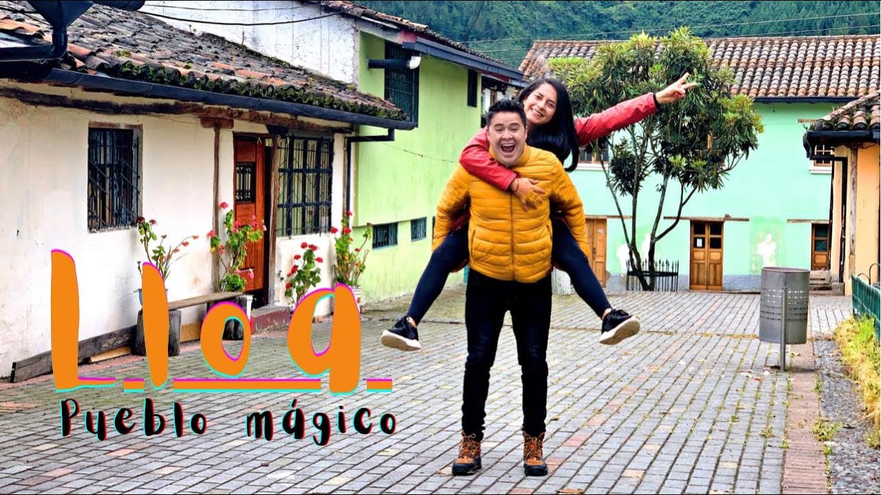 Puebliando en LLOA - Ecuador | PUEBLOS MÁGICOS / Josué y Eli
