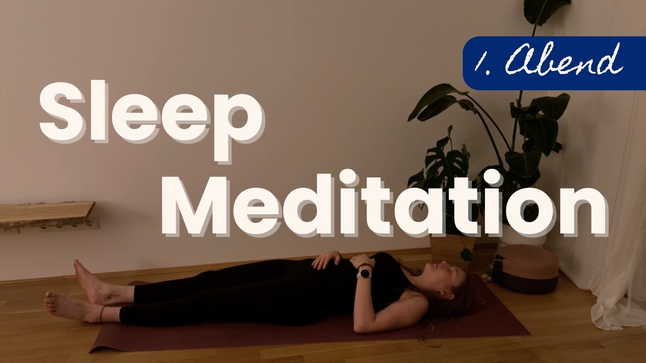 1. Abend | Sleep Meditation