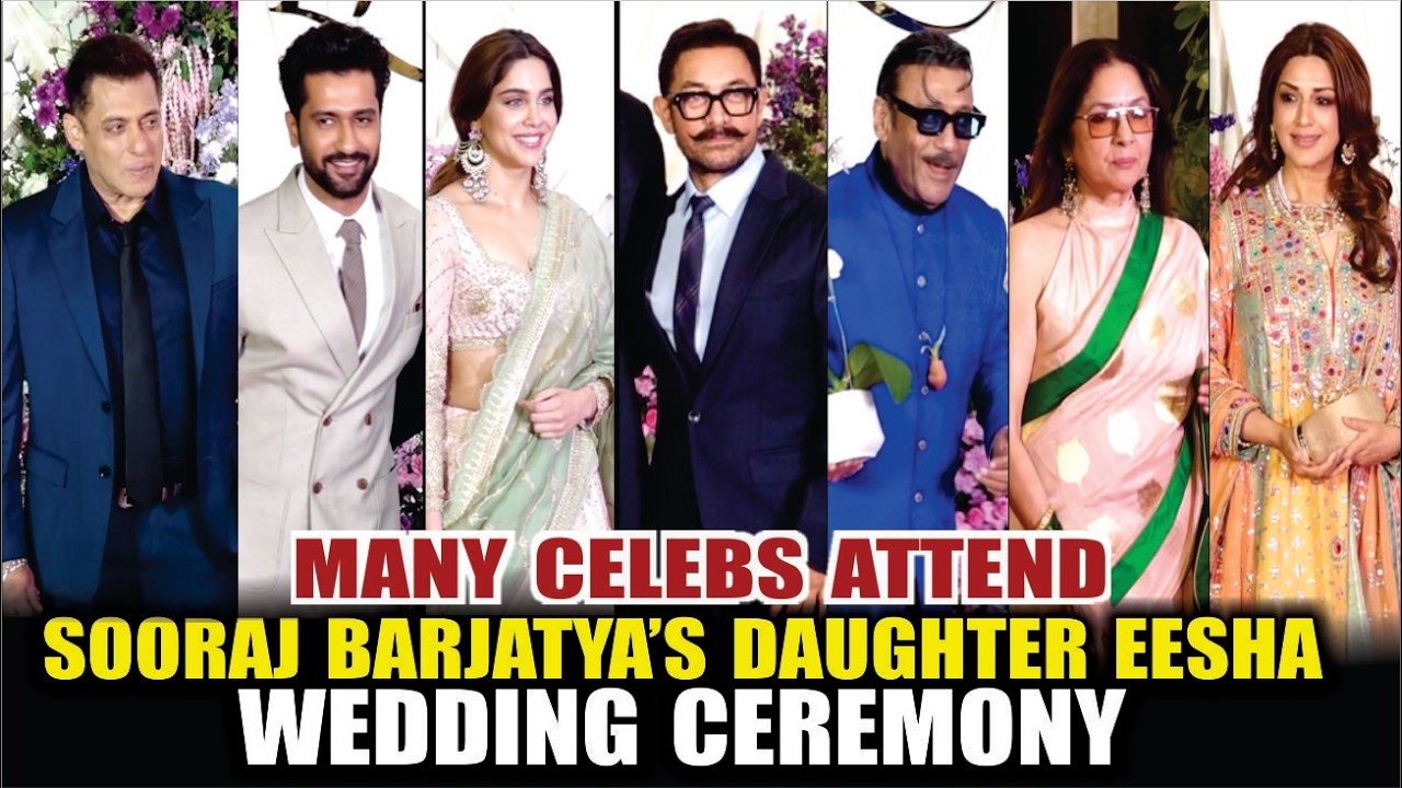 Salman Khan, Aamir Khan, Vicky Kaushal & More At Sooraj Barjatya's Daughter Eesha Wedding Ceremony