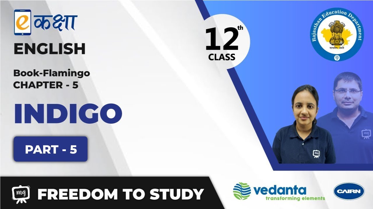 NCERT | CBSE | RBSE | Class - 12 | English | Flamingo | Indigo | Part -5
