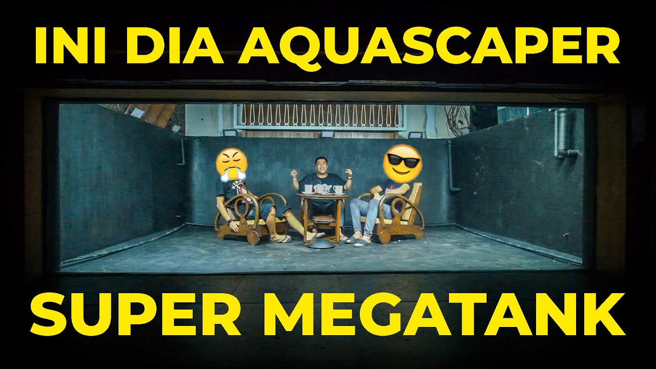 #EPS26 INI DIA AQUASCAPER SUPER MEGATANK..!