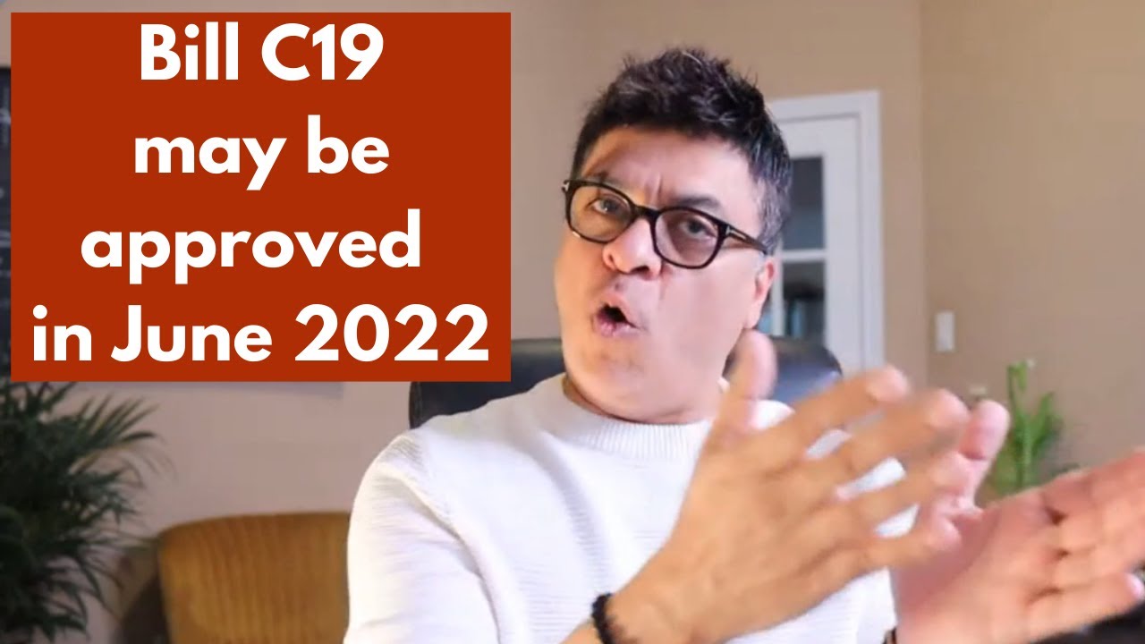 Bill C19 is coming and may be approved in June