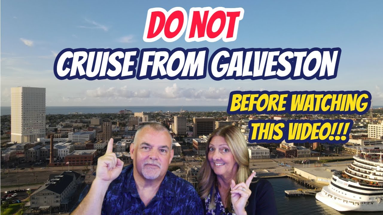 GALVESTON CRUISE PORT GUIDE | What you need to know when CRUISING from Galveston, Texas.