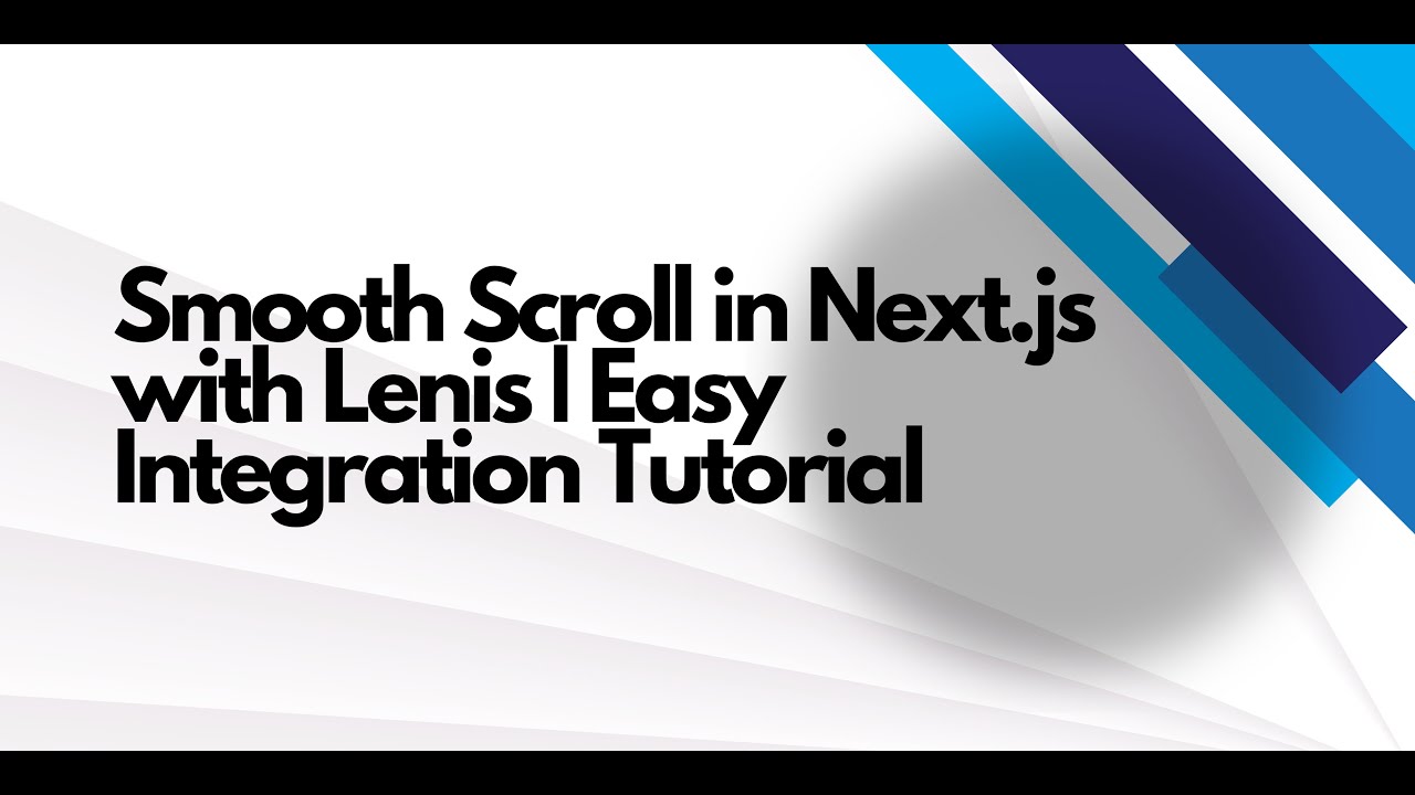 Smooth Scroll in Next.js with Lenis | Easy Integration Tutorial