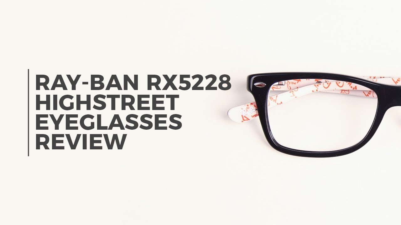 Ray Ban RX5228 Highstreet 5014 Eyeglasses Review | SmartBuyGlasses