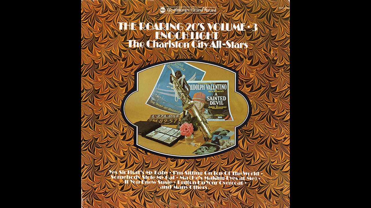 The Roaring 20s Volume 3 - Enoch Light The Charlston City All-Stars