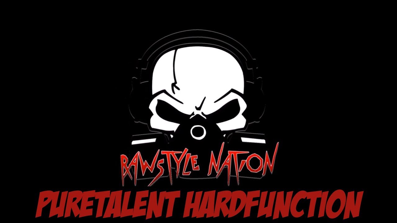 PureTalent Episode #1 (Mixed by Hardfunction) (☆RAWSTYLE NATION☆)