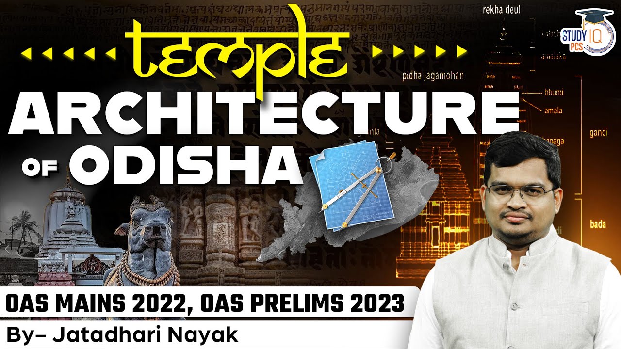 OAS Mains 2022, OAS Prelims 2023 | Temple Architecture of Odisha By Jatadhari Sir | OPSC 2023