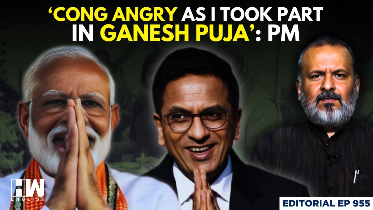 Editorial With Sujit Nair | ‘Congress Angry As I Took Part In Ganesh Puja’: PM Modi