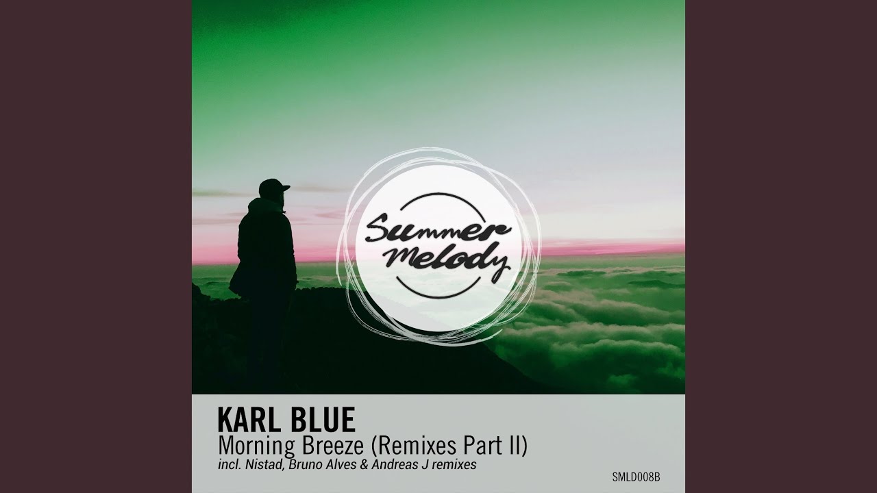 Morning Breeze (Nistad Remix)