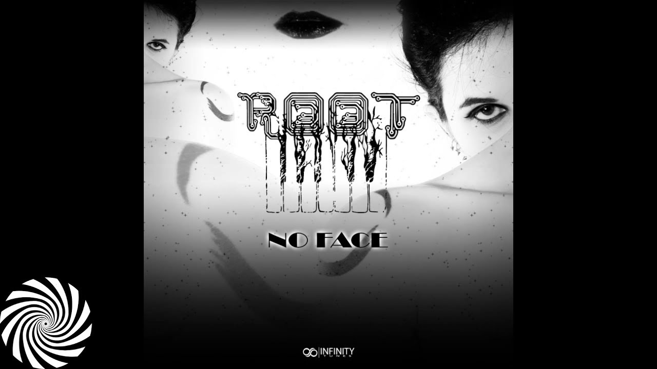 Root - No Face