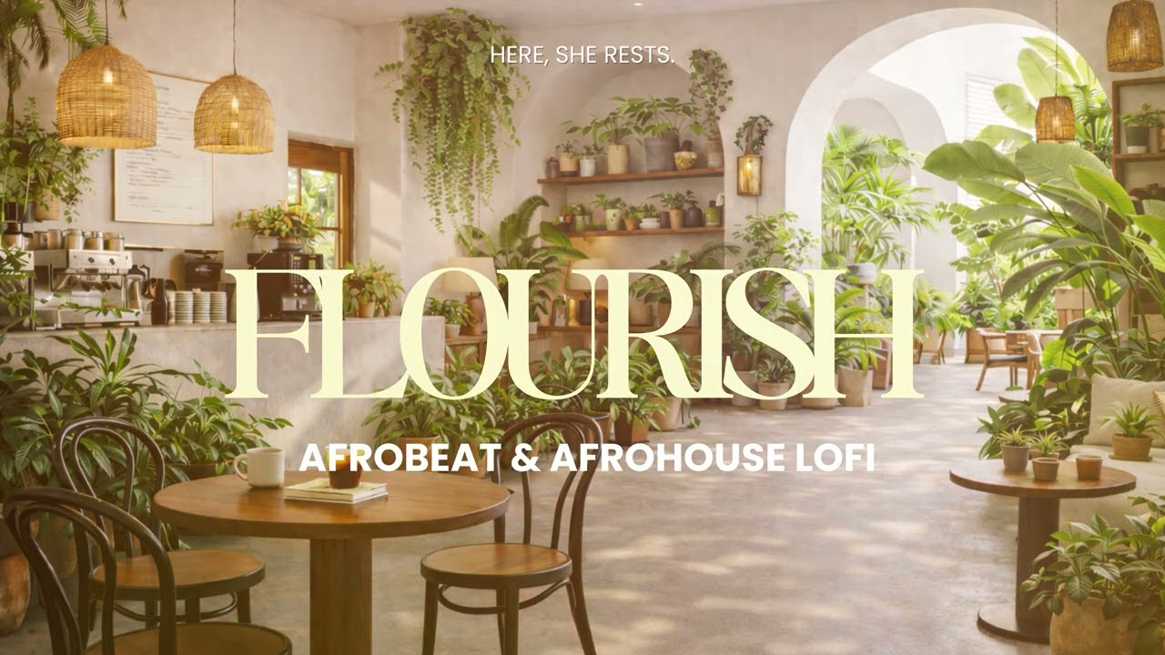 Flourish🌿 Afrohouse/Afrobeat LoFi for Soft Productivity (1 Hour Focus Mix)