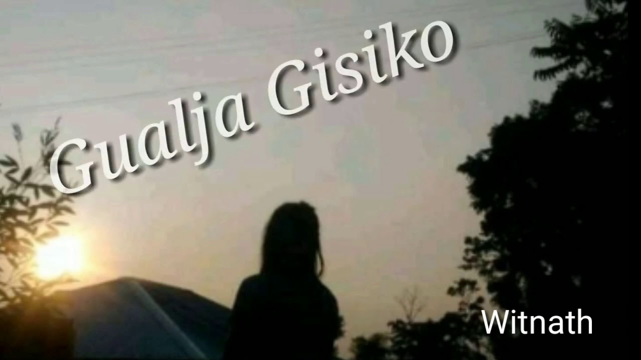 Gualja Gisiko by Witnath Sangma