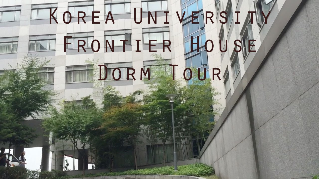 Frontier House Dorm | Korea University