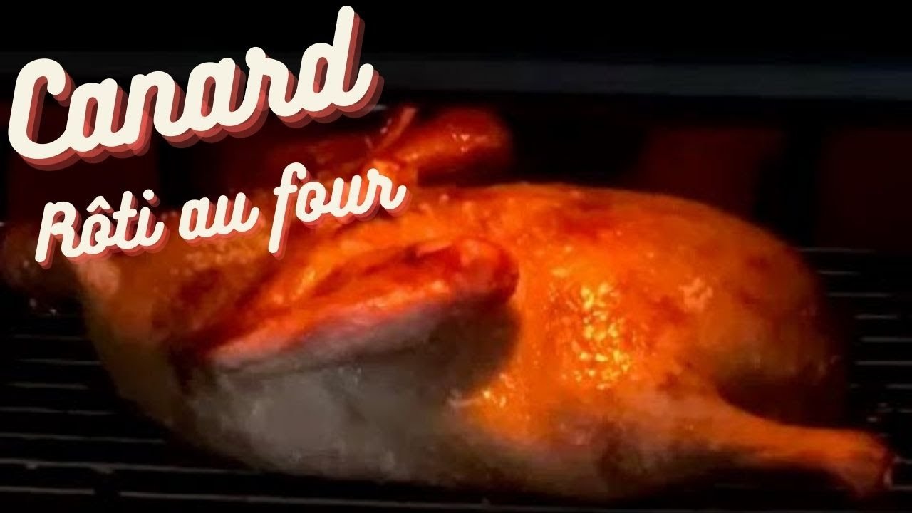 Cuisson de canard entier rôti / comment cuire un canard au four - Recette # 70