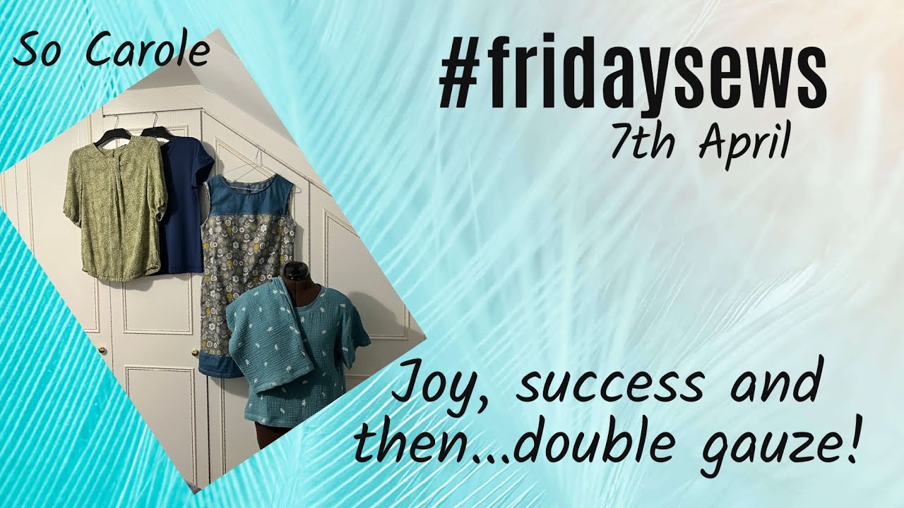 #fridaysews -April 7th - This week's sewing plus a Quilt Update!