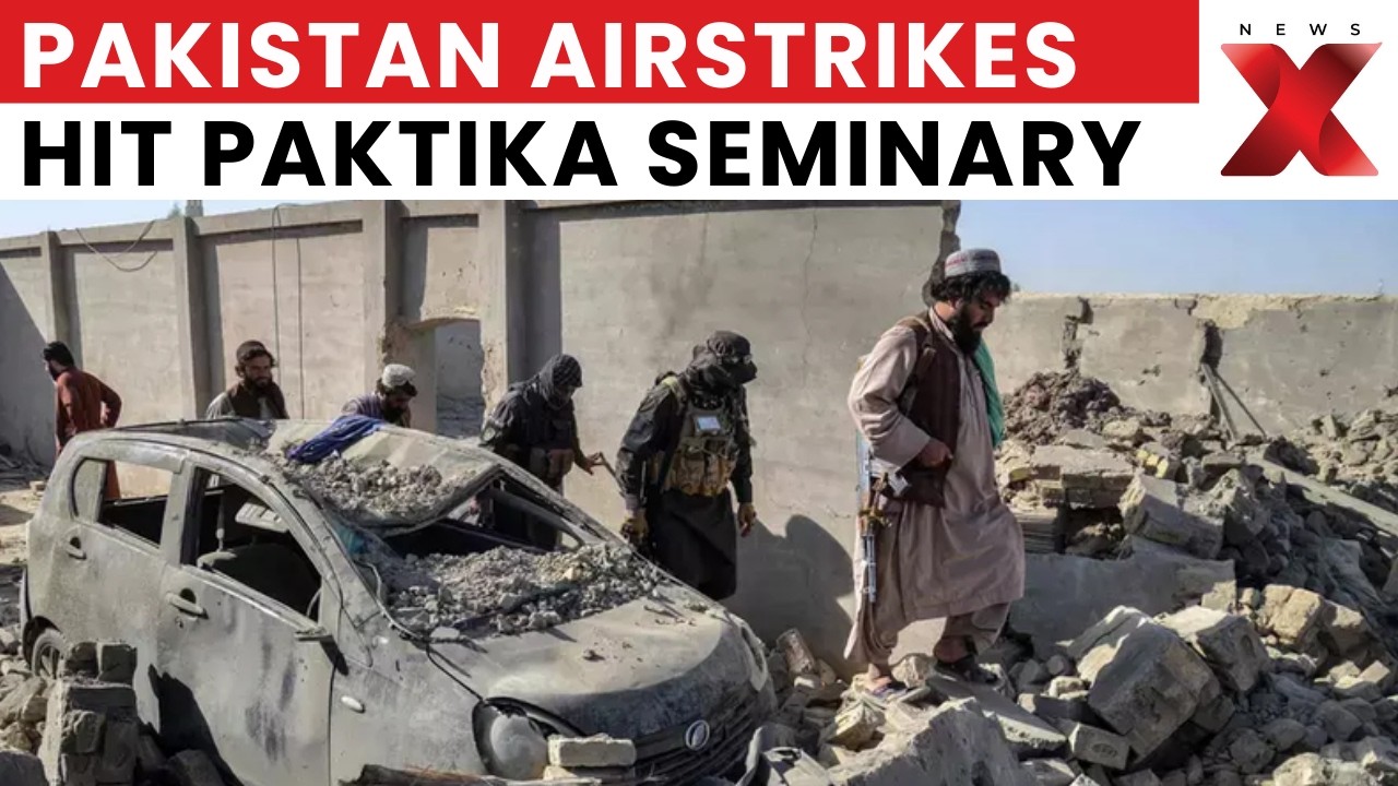 Pakistan Airstrikes Hit Paktika Seminary, Nangarhar Camps Along Afghan Border | Latest News | NewsX
