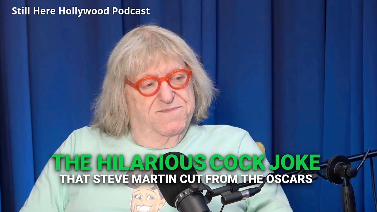 The "Cock Joke" that Steve Martin Killed From The Oscars. -Bruce Vilanch