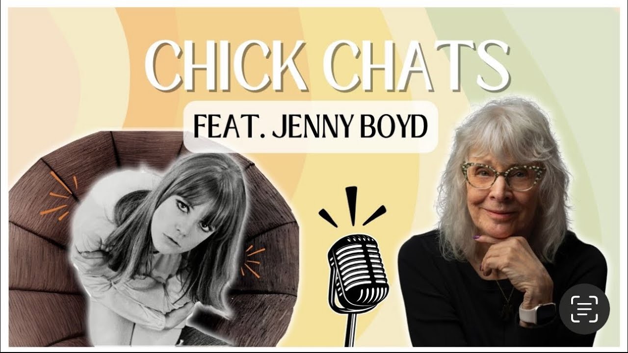 Chick Chats Feat. Jenny Boyd (Jennifer Juniper)
