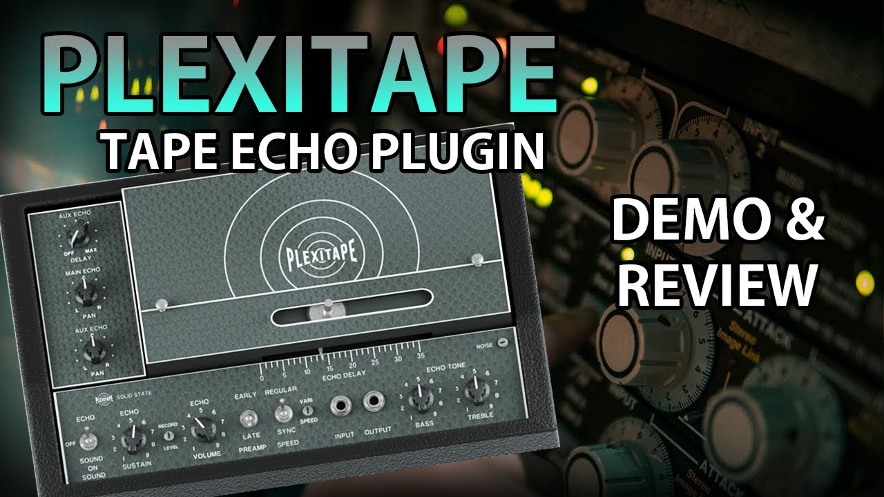 Audiority PlexiTape - Analog Tape Echo plugin - Demo & Review