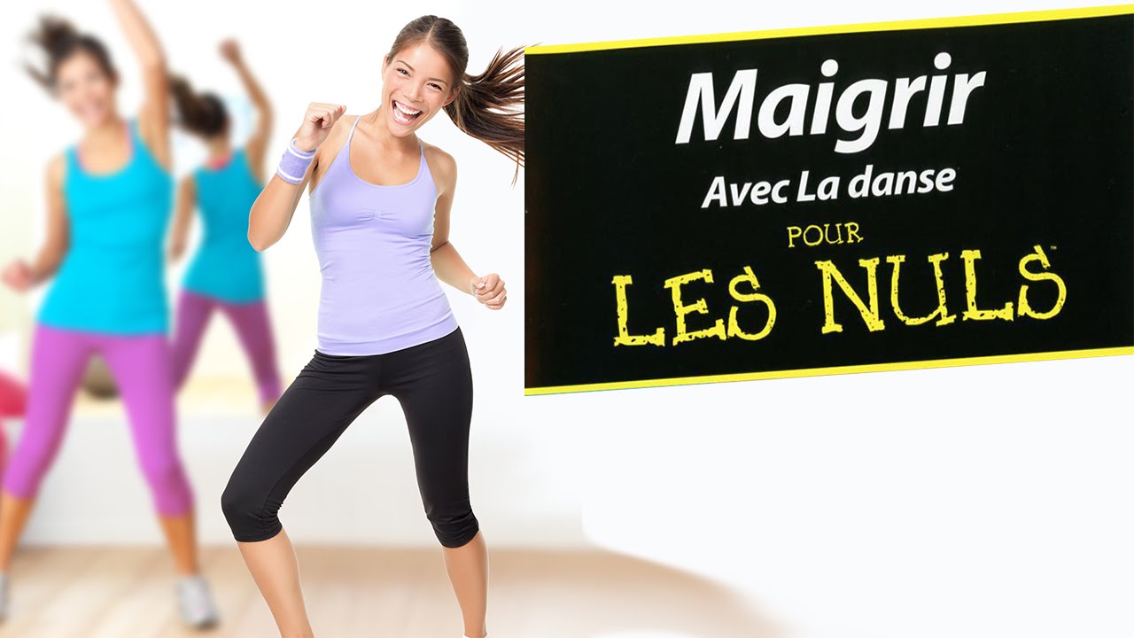 Maigrir avec la Danse Pour les nuls