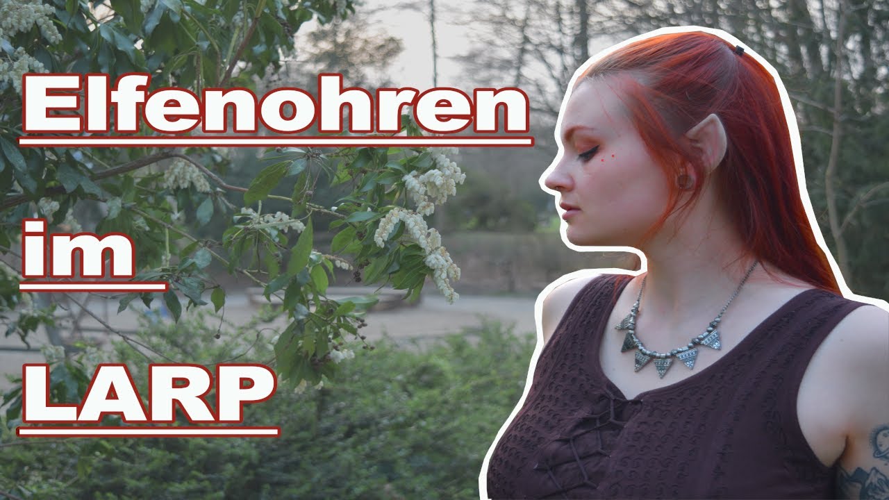 How To : Elfenohren f&uuml;rs LARP (anpassen) / Ninas LARP Guide