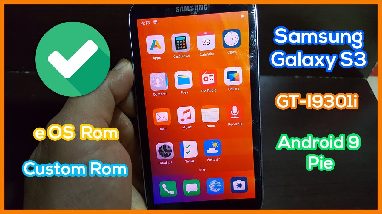 Install e OS ROM on Samsung Galaxy S3 GT-I9301i - Custom Rom Android 9 Pie