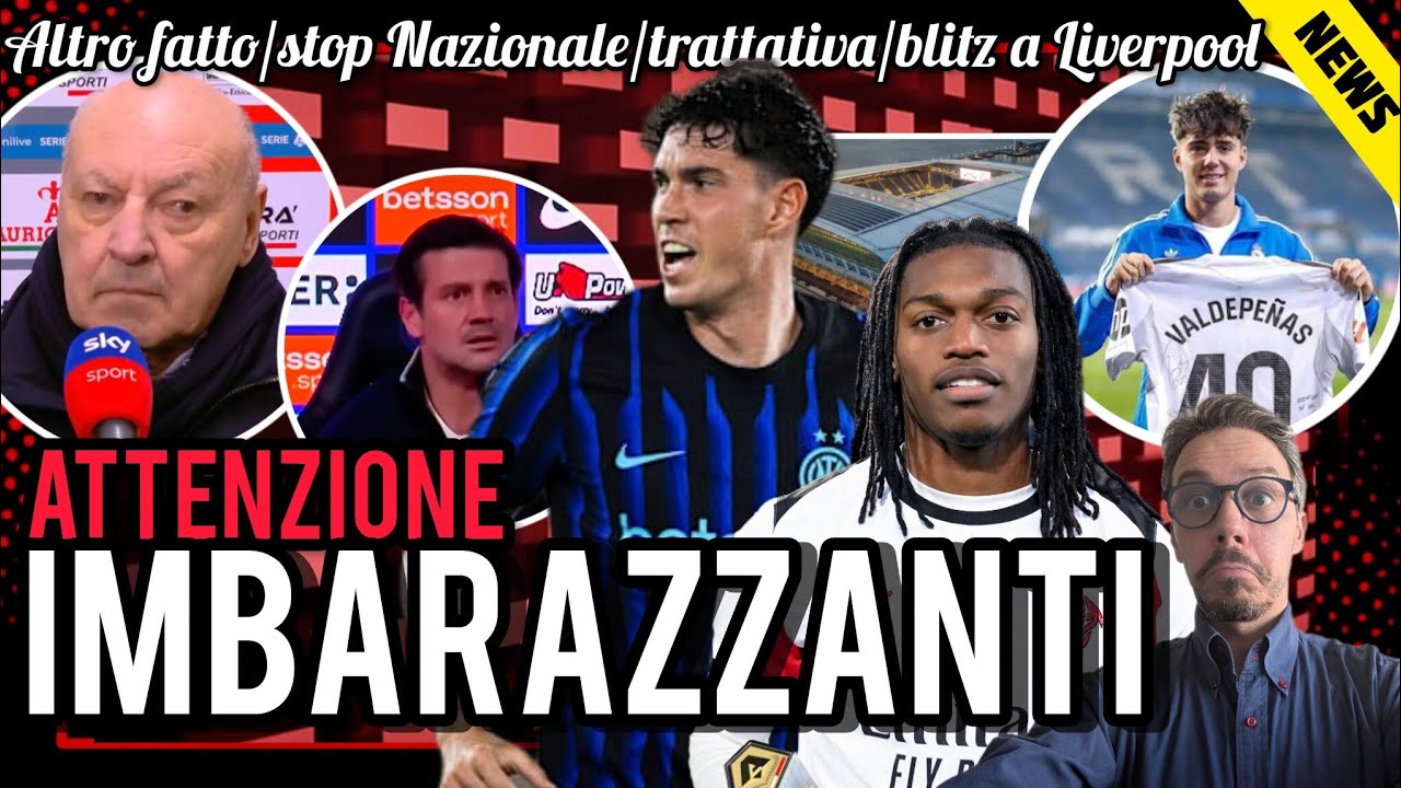 😡ALTRO FATTO VERGOGNOSO😈MALE CHIVU🤚BASTONI, STOP ITALIA🙏DURA⚠️TRATTATIVA COL REAL✈️BLITZ A LIVERPOOL