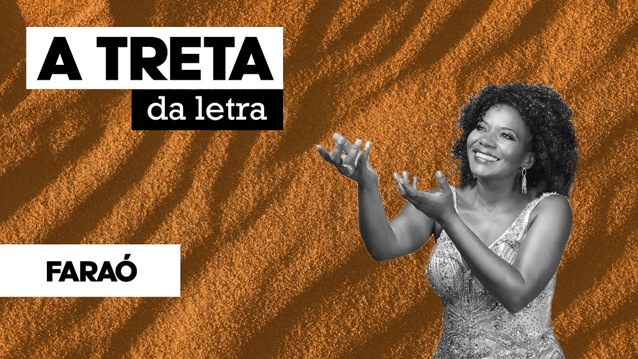 EP#9 | FARAÓ - MARGARETH MENEZES | A TRETA DA LETRA