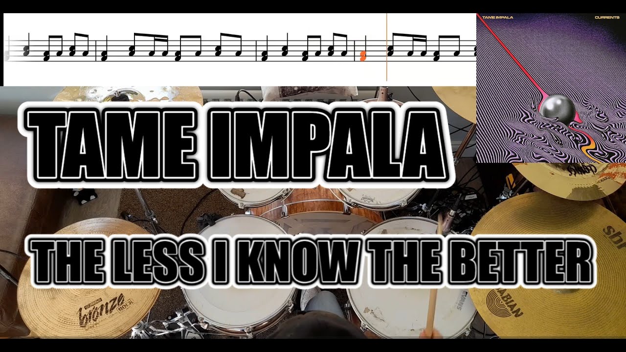 Tame Impala - The Less I Know The Better - Drum Cover With SHEET MUSIC