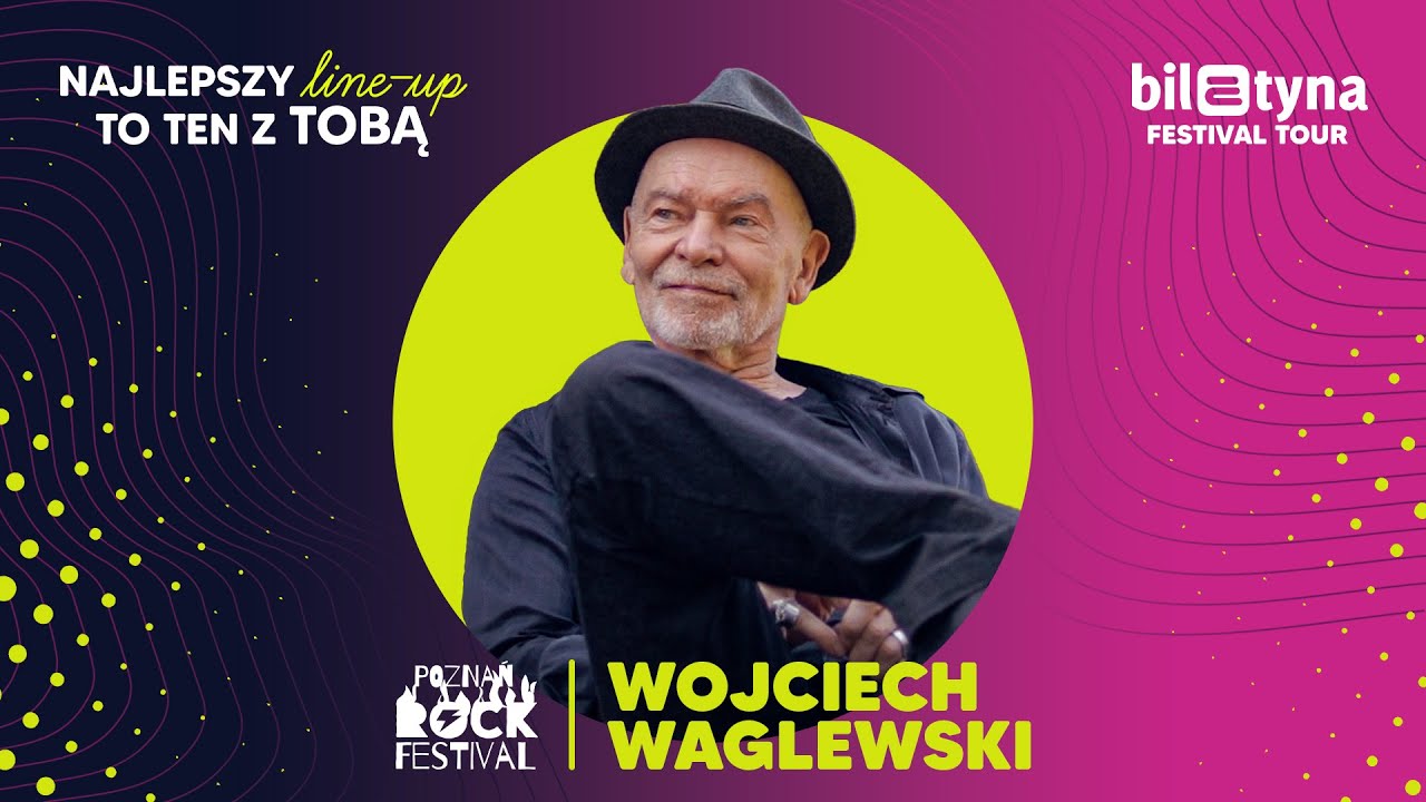 Wojciech Waglewski | Biletyna Festival Tour