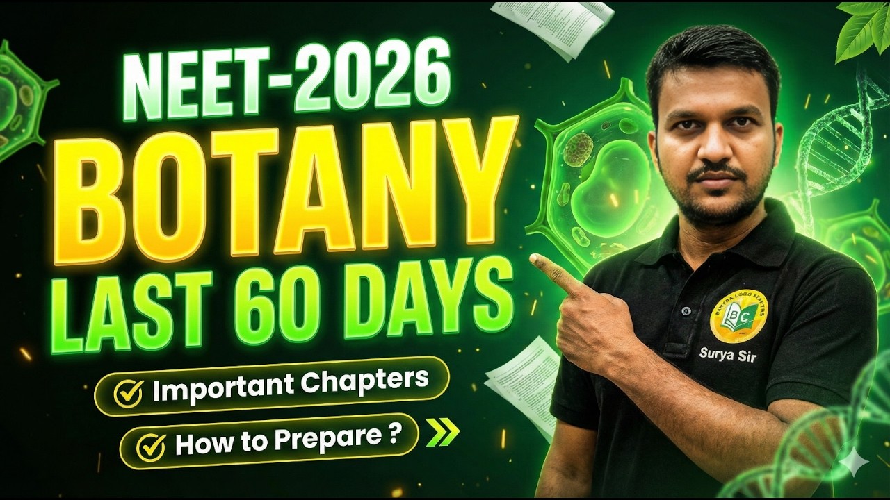 NEET 2026 Botany Strategy 🔥Last 60 Days Preparation Plan || Important Chapters & Smart Study Tips